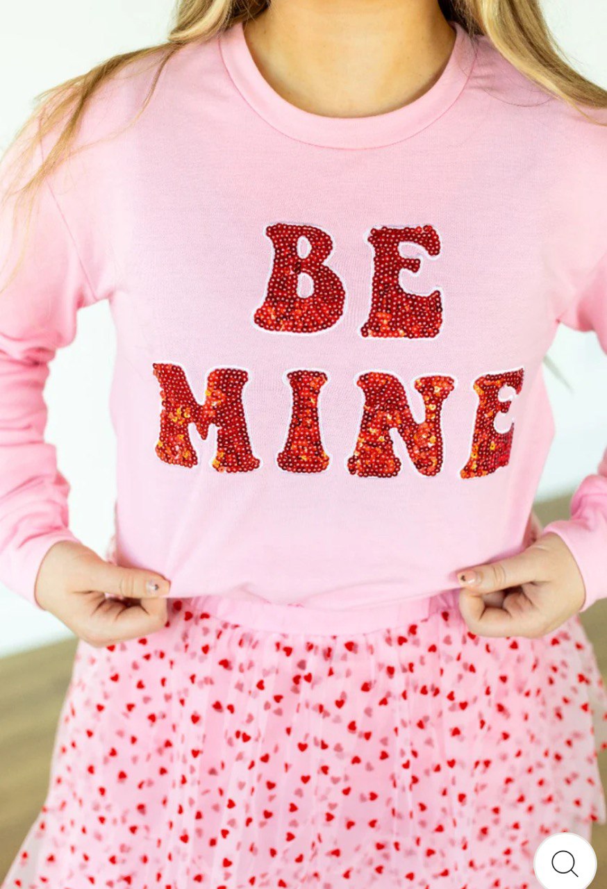 BE MINE SWEATSHIRT